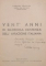 VENT' ANNI DI GLORIOSA ESISTENZA DELL' AVIAZIONE ITALIANA de LAELIUS POPESCU , 1943 , DEDICATIE*