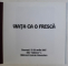 VIATA CA O FRESCA , NUNI DONA , 2007