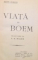 VIATA DE BOEM de H. MURGER , 1909