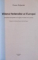 VIITORUL FEDERALIST AL EUROPEI, COMUNITATEA EUROPEANA DE LA ORIGINI LA TRATATUL DE LA LISABONA de DUSAN SIDJANSKI, 2010