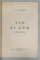 VIN SI APA de AL.O TEODOREANU , ilustratii de ION ANESTIN , 1936, EDITIE PRINCEPS *