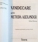 VINDECAREA PRIN METODA ALEXANDER de RICHARD BRENNAN, 2000