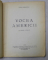 VOCEA AMERICII  - versuri de AUREL BARANGA , 1949 , CU DOUA DESENE de PERAHIM , DEDICATIE CATRE OVID S. CROHMALNICEANU *