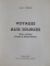 VOYAGES AUX SOURCES , GRECE ANTIQUE , PROCHE ET MOYEN-ORIENT par LUCIEN DURAND , 1962