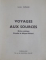 VOYAGES AUX SOURCES , GRECE ANTIQUE , PROCHE ET MOYEN-ORIENT par LUCIEN DURAND , 1962