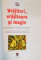 VRAJITORI, VRAJITOARE SI MAGIE de CHRISTOPH DAXELMULLER, ILUSTRATII de FILIPPO PIETROBON, 2005