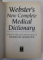 WEBSTER 'S NEW COMPLETE MEDICAL DICTIONARY , 1995
