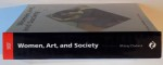 WOMEN , ART AND SOCIETY by WHITNEY CHADWICK , THIRD EDITION , 302 ILLUSTRATIONS , 78 IN COLOR , 2002