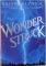 WONDER STRUCK by BRIAN SELZNICK, 2011