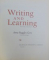 WRITING AND LEARNING by ANNE RUGGLES GERE , 1988