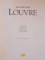 YOUR VISIT TO THE LOUVRE , PAINTINGS , DRAWINGS , SCULPTURES , OBJETS D'ART , TEXT by VALERIE METTAIS , 2004