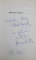ZILELE MELE CU RENATA de ALEXANDRU PETRIA , 2010 , DEDICATIE*