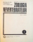 ZOOLOGIA NEVERTEBRATELOR, VOL. I, EDITIA A II-A REVIZUITA de V. GH. RADU, V.V. RADU, 1972