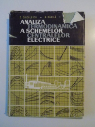 ANALIZA TERMODINAMICA A SCHEMELOR CENTRALELOR ELECTRICE de C. DINCULESCU , N. DANILA , 1967