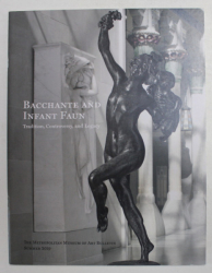 BACCHANTE AND INFANT FAUN - TRADITION , CONTROVERSY , AND LEGACY by THAYER TOLLES , 2019