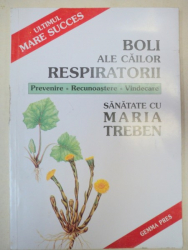 BOLI ALE CAILOR RESPIRATORII-MARIA TREBEN  1997