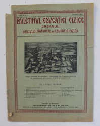 BULETINUL EDUCATIEI FIZICE - ORGANUL OFICIULUI NATIONAL DE EDUCATIE FIZICA , ANUL II , NR. 8 , NOIEMBRIE , 1924 , LIPSA COLTUL DIN STANGA SUS *
