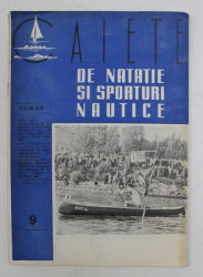 CAIETE DE NATATIE SI SPORTURI NAUTICE , ANUL II , NR. 9  , SEPTEMBRIE ,  1957
