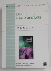 DISCURSURI PARLAMENTARE-P.P.CARP. ,BUCURESTI 2000