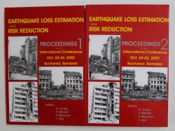 EARTHQUAKE LOSS ESTIMATION AND RISK REDUCTION: VOLUMES 1 , 2 edited by D. LUNGU / ... / I. TOJO , 2004
