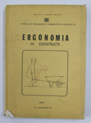 ERGONOMIA IN CONSTRUCTII , 1977