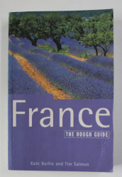 FRANCE - THE ROUGH GUIDE by KATE BAILLIE and TIM SALMON , 1997