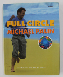 FULL CIRCLE by MICHAEL PALIN , 1997