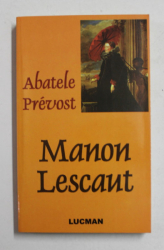MANON LESCAUT de ABATELE PREVOST , 2006
