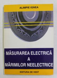 MASURAREA ELECTRICA  A MARIMILOR NEELECTRICE de ALIMPIE IGNEA , 1996