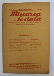 MISCAREA SOCIALISTA - REVISTA LUNARA DE DOCTRINA SI POLITICA SOCIALDEMOCRATA , ANUL III , NR. 6-7  , MARTIE - APRILIE 1932