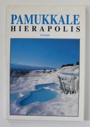 PAMUKKALE - HIERAPOLIS - ENGLISH VERSION , by CEMIL TOKSOZ , 1996