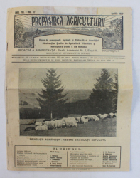 PROPASIREA AGRICULTURII  - ORGAN DE PROPAGANDA AGRICOLA SI CULTURALA , ANUL VIII , NO. 87 , APRILILE 1937