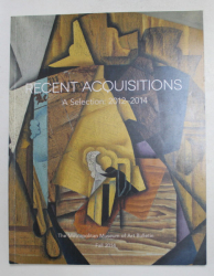 RECENT ACQUISITIONS - A SELECTION 2012 - 2014 , 2014