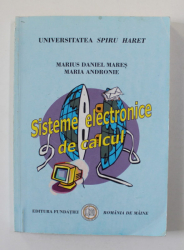 SISTEME ELECTRONICE DE CALCUL de MARIUS DANIEL MARES , 2001