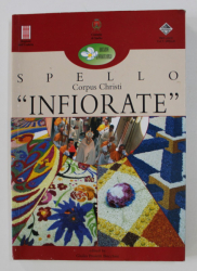 SPELLO CORPUS CHRISTI ' INFIORATE ' , by GIULIO PROIETTI BOCCHINI , 2007