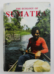 THE ECOLOGY OF SUMATRA by ANTHONY J. WHITTEN ...NAZARUDDIN HISYAM , 1987