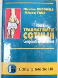 TRAUMATISMELE COTULUI-NICOLAE BURGHELE,MIRCEA FAUR  BUCURESTI 1997