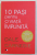 10 PASI PENTRU O VIATA IMPLINITA de DALE CARNEGIE , 2019