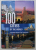100 CITIES OF THE WORLD , A JOURNEY ACROSS FIVE CONTINENTS , 2009