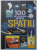100 LUCRURI DESPRE SPATIU de ALEX FRITH / ... / SHAW NIELSEN , 2020