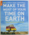 1000 ULTIMATE TRAVEL EXPERIENCES  - MAKE THE MOST OF YOUR TIME ON EARTH  - FULLY UPDATED  SECOND EDITION , edited by JAMES SMART , 2010