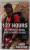 127 HOURS BETWEEN A ROCK AND A HARD PLACE by ARON RALSTON , 2010
