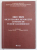 1821 - 2021 , BICENTENARUL REVOLUTIEI CONDUSE DE TUDOR VLADIMIRESCU , coordonatori SEVASTIAN CERCEL si GEORGETA GHIONEA , 2021