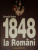 1848 LA ROMANI de CORNELIA BODEA, VOL 2: O ISTORIE IN DATE SI MARTURII  1998