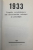 1933 - LUPTELE REVOLUTIONARE ALE MUNCITORILOR CEFERISTI SI PETROLISTI , redactor responsabil ION POPESCU - PUTURI , 1971