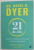 21 DE ZILE PENTRU A DOBANDI SUCCESUL SI PACEA INTERIOARA de DR. WAYNE W. DYER , 2021