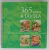 365 GIORNI A TAVOLA di PAOLA LOALDI , 2008, TEXT IN LIMBA ITALIANA