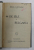 44 DE ZILE IN BULGARIA de MIHAIL SADOVEANU , 1925