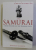 A BRIEF HISTORY OF THE SAMURAI , THE WAY OF JAPAN' S ELITE WARRIORS by JONATHAN CLEMENTS , 2010