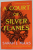 A COURT OF SILVER FLAMES by SARAH J. MAAS , 2022